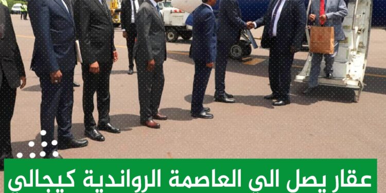 عقار يصل الي العاصمة الرواندية كيجالي لبحث العلاقات الثنائية وأوضاع السودان